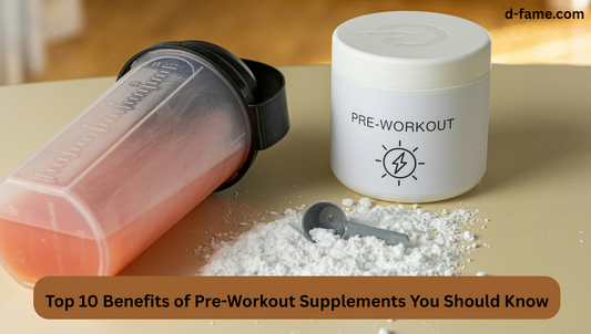 Top 10 Benefits of Pre-Workout Supplements You Should Know