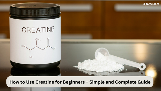 How to Use Creatine for Beginners – Simple and Complete Guide