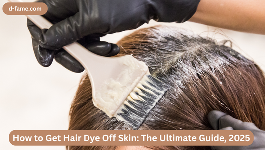 How to Get Hair Dye Off Skin: The Ultimate Guide, 2025
