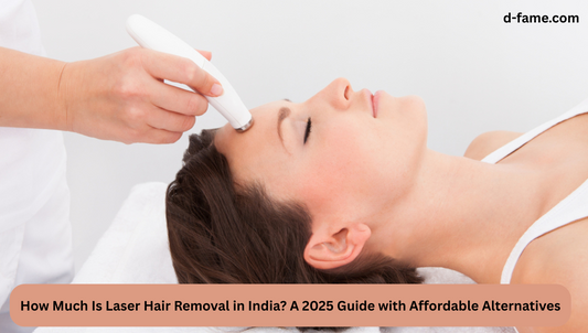 How Much Is Laser Hair Removal in India? A 2025 Guide with Affordable Alternatives