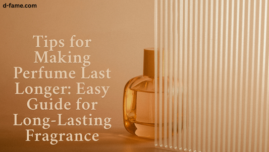 Tips for Making Perfume Last Longer