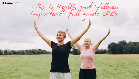 Why Is Health and Wellness Important? full guide 2025 