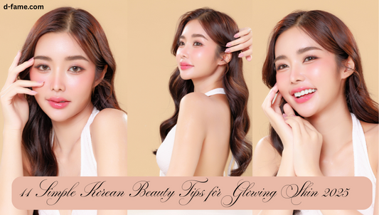11 Simple Korean Beauty Tips for Glowing Skin 2025